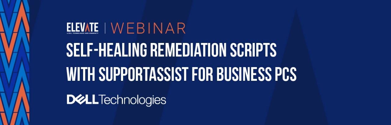 Self-Healing Remediation Scripts with SupportAssist for Business PCs
