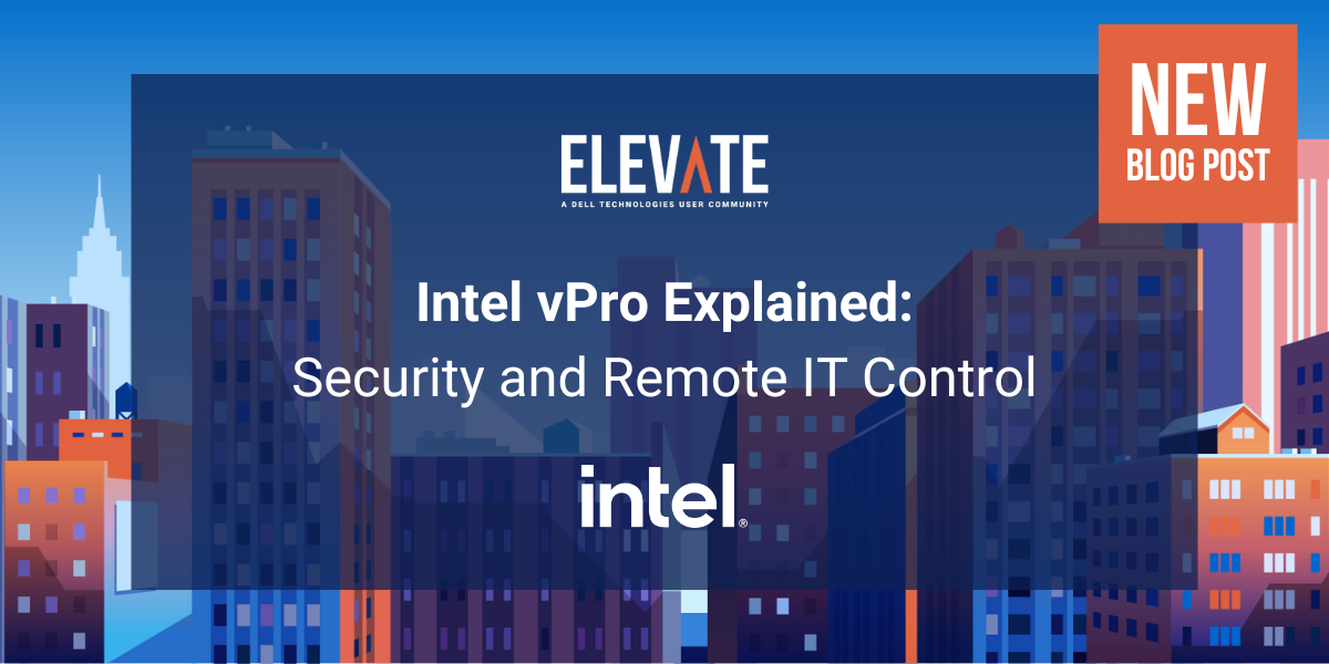 Intel vPro Explained: Security and Remote IT Control
