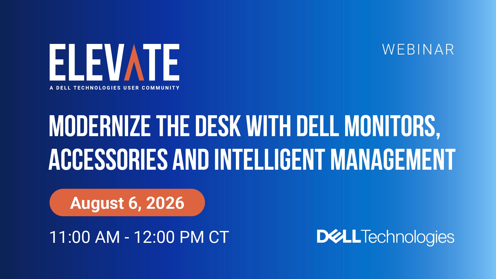 Modernize the Desk with Dell Monitors, Accessories and Intelligent Management