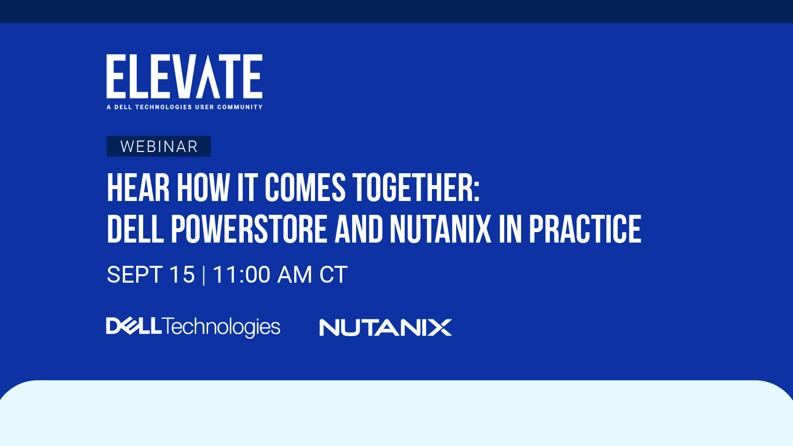 Hear How It Comes Together: Dell PowerStore and Nutanix in Practice