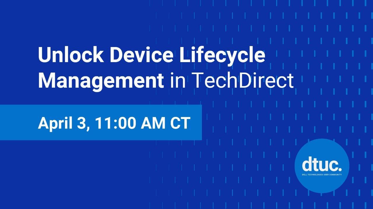 Unlock Device Lifecycle Management in TechDirect Webinar Resources